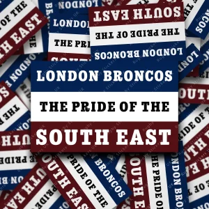London - Pride of the Southeast display London Broncos the Pride of the South East fan sticker pack