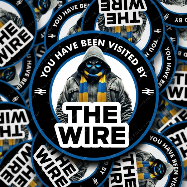 visited by wire display You have been visited by the Wire fan stickers